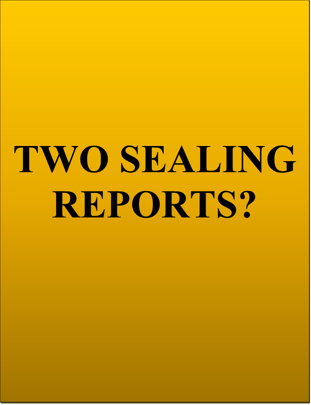 Two Sealing Reports